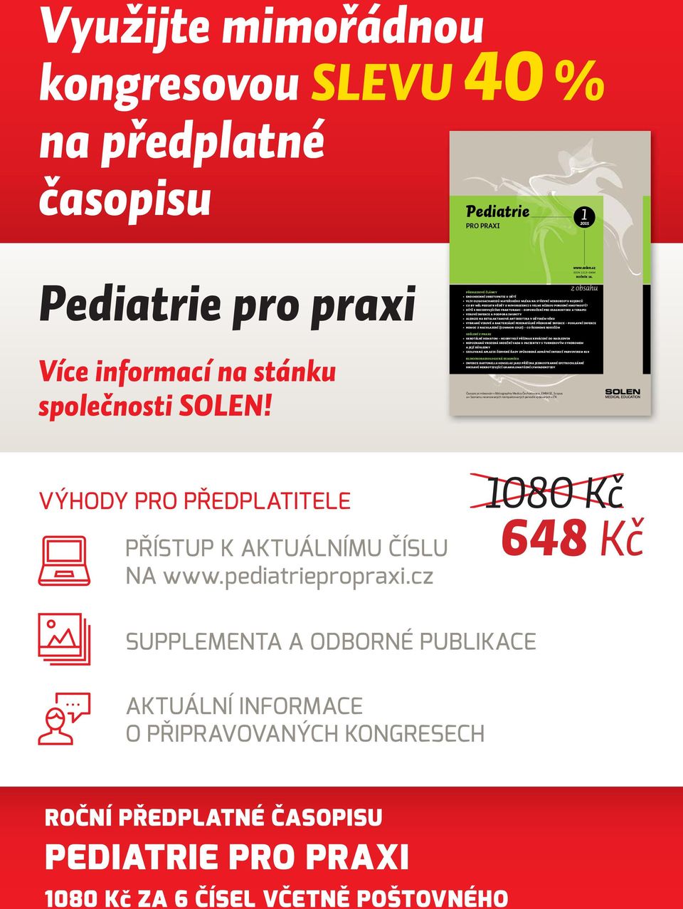 dít s recidivujícími frakturami doporu ení pro diagnostiku a terapii Virové infekce a podpora imunity Alergie na betalaktamová antibiotika v d tském v ku Vybrané virové a bakteriální perinatáln p