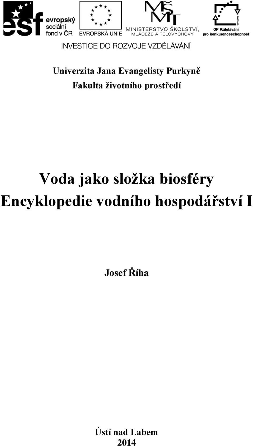 složka biosféry Encyklopedie vodního