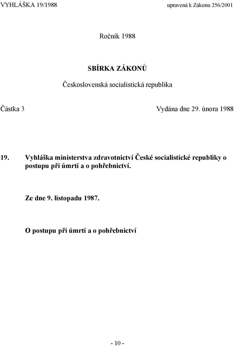 Vyhláška ministerstva zdravotnictví České socialistické republiky o