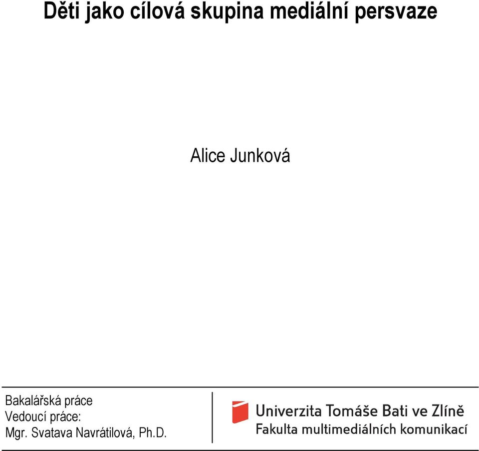 Junková Bakalářská práce