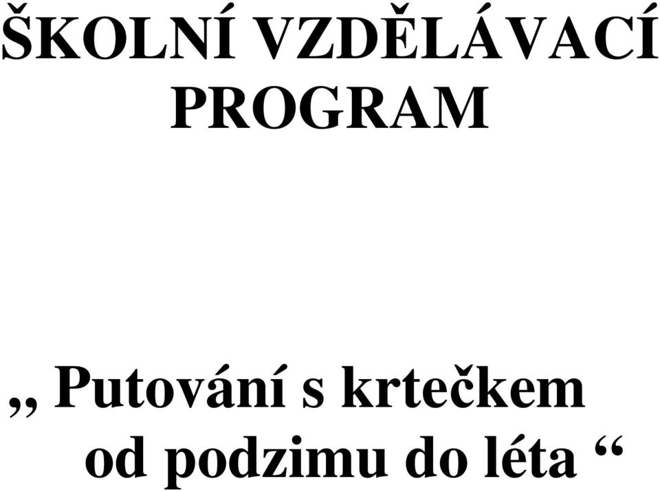 PROGRAM