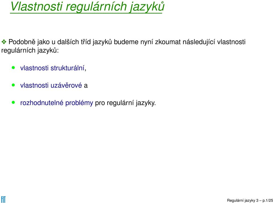 jazyků: vlastnosti strukturální, vlastnosti uzávěrové a