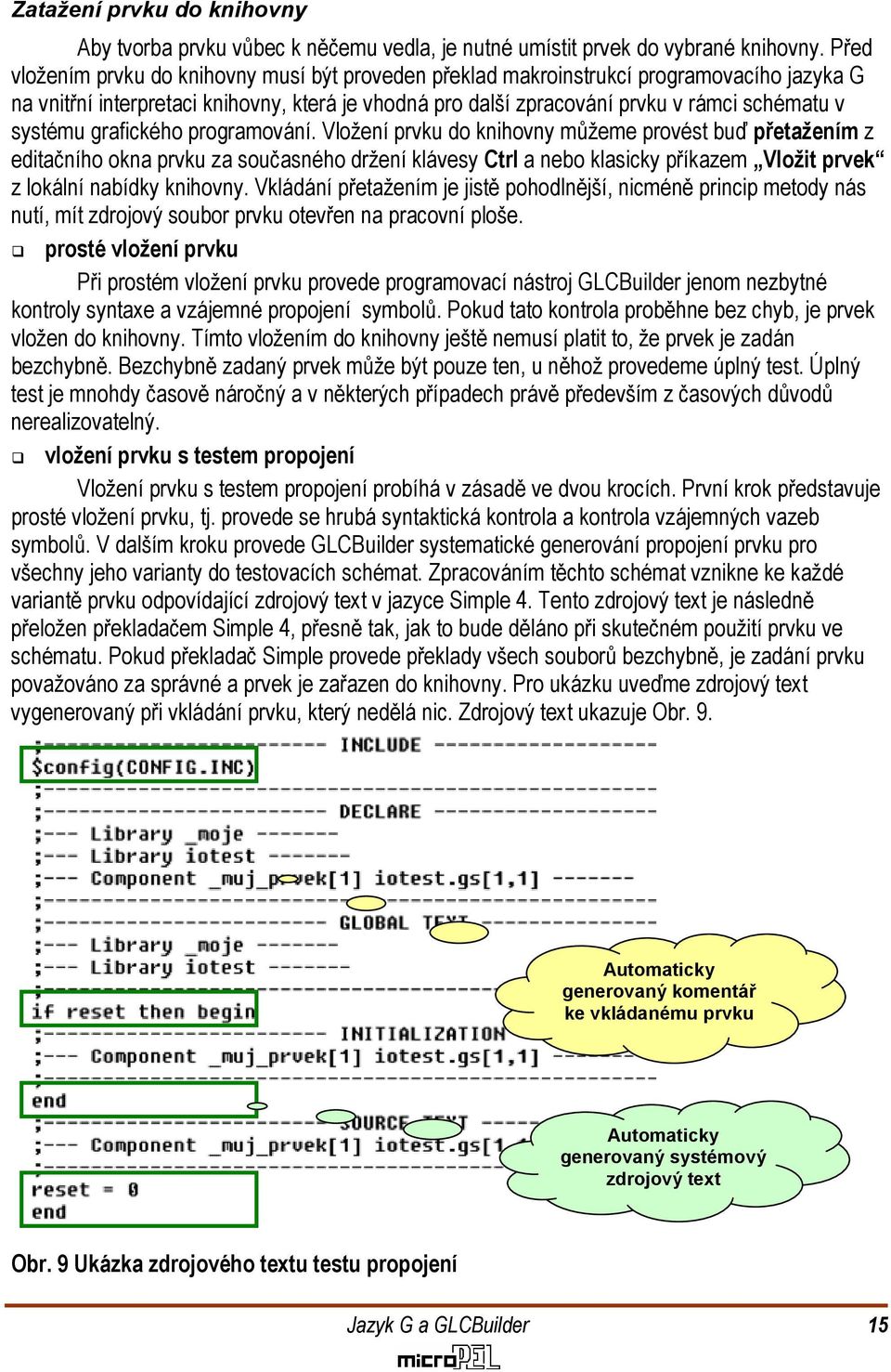 systému grafického programování.