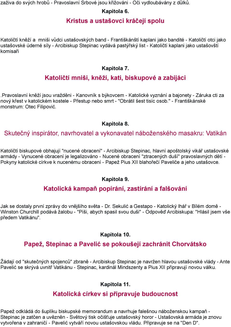 pastýřský list - Katoličtí kaplani jako ustašovští komisaři Kapitola 7. Katoličtí mniši, kněží, kati, biskupové a zabijáci.