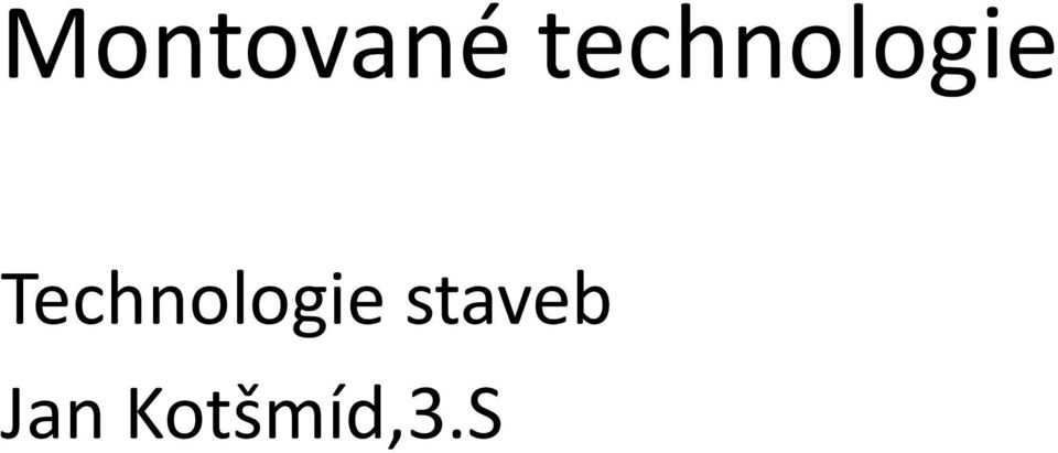 Technologie