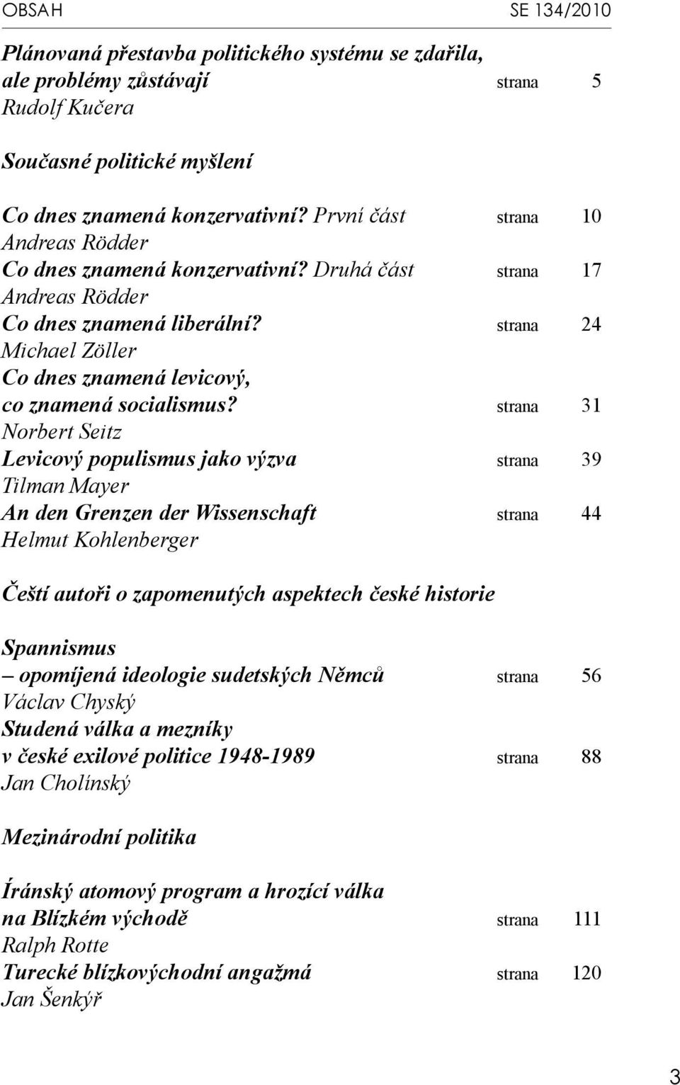 strana 24 Michael Zöller Co dnes znamená levicový, co znamená socialismus?