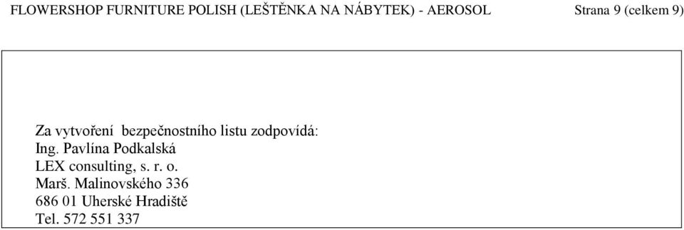 listu zodpovídá: Ing. Pavlína Podkalská LEX consulting, s.