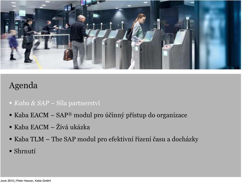 Kaba EACM Živá ukázka Kaba TLM The SAP modul