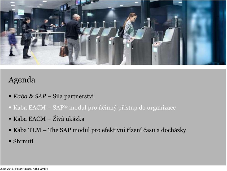 Kaba EACM Živá ukázka Kaba TLM The SAP modul