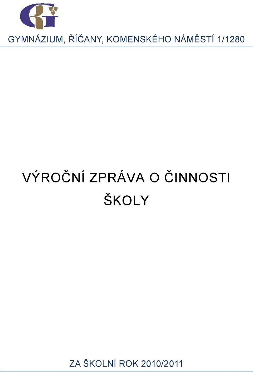 1/1280 VÝROČNÍ ZPRÁVA O