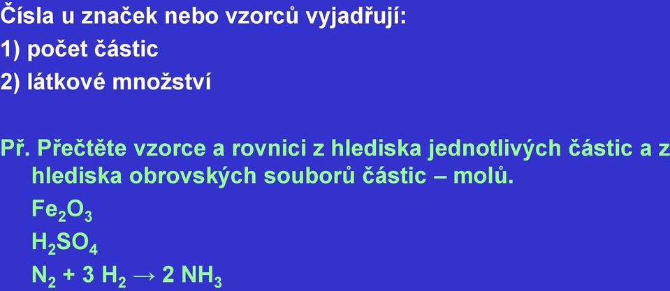 Přečtěte vzorce a rovnici z hlediska jednotlivých