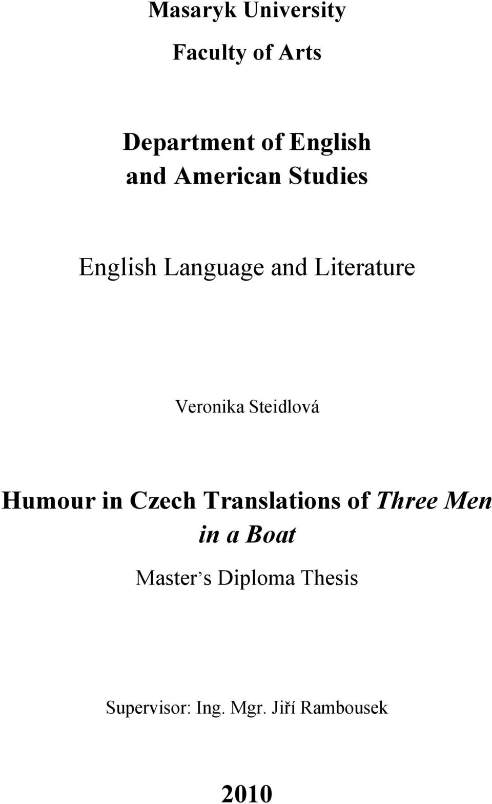 Steidlová Humour in Czech Translations of Three Men in a Boat