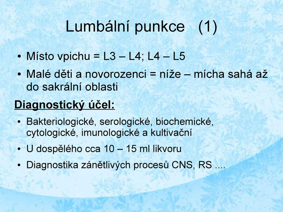 Bakteriologické, serologické, biochemické, cytologické, imunologické a