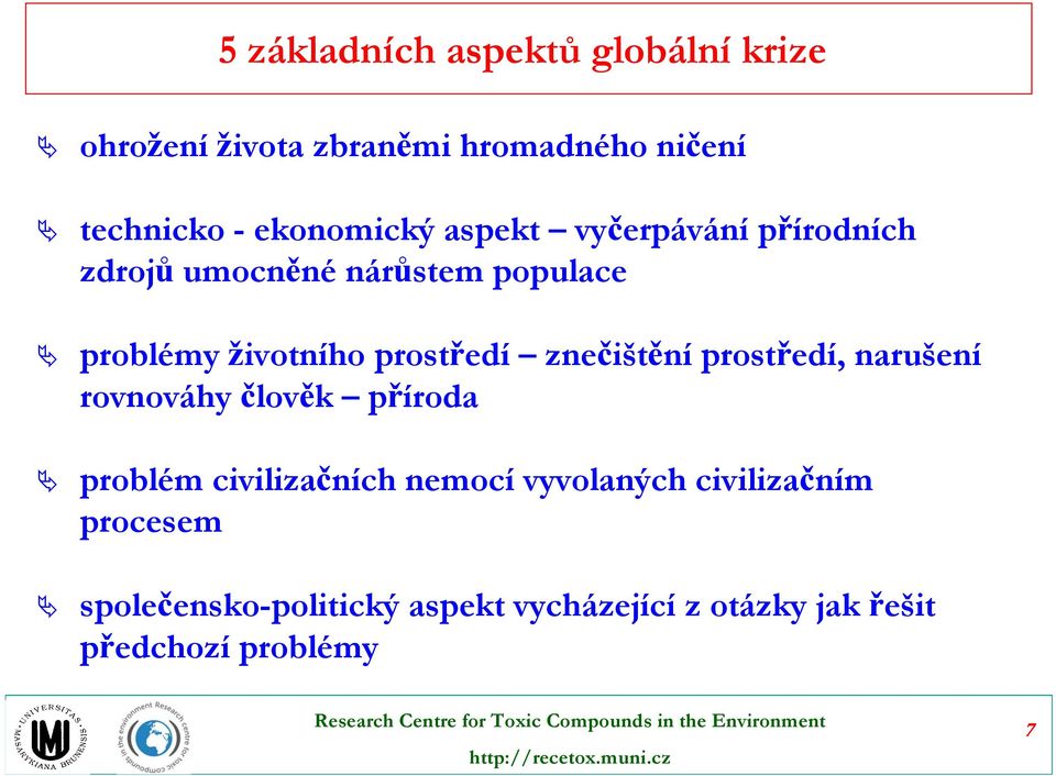 prostředí znečištění prostředí, narušení rovnováhy člověk příroda problém civilizačních nemocí