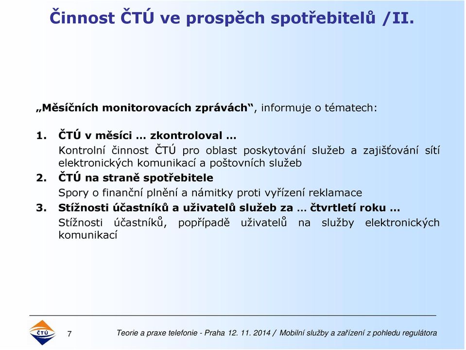 komunikací a poštovních služeb 2.