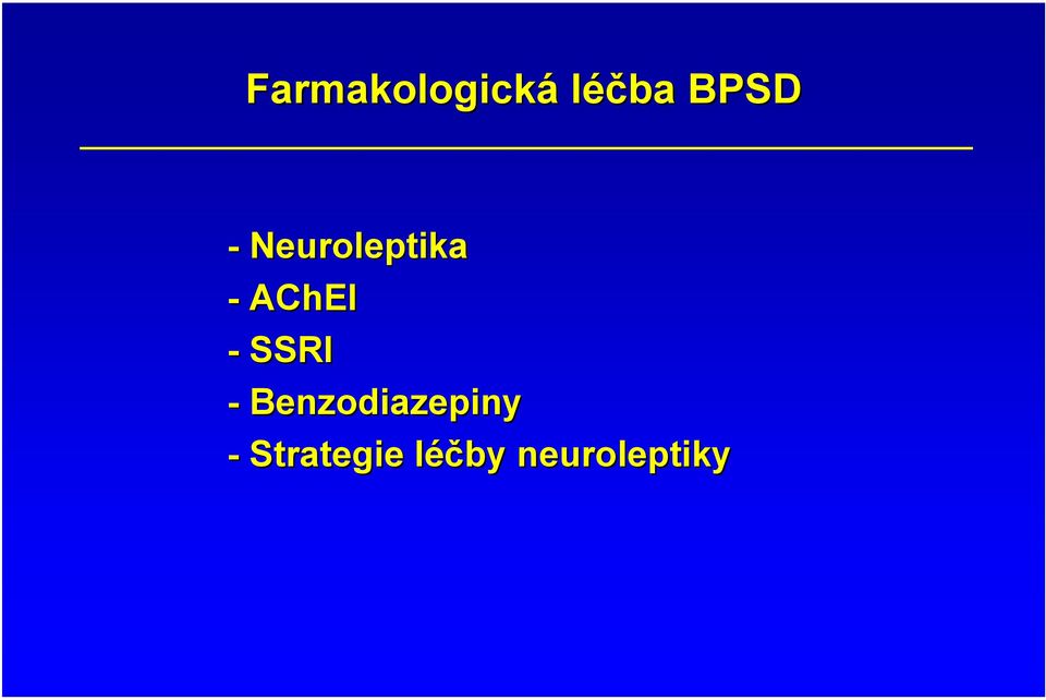 SSRI - Benzodiazepiny -