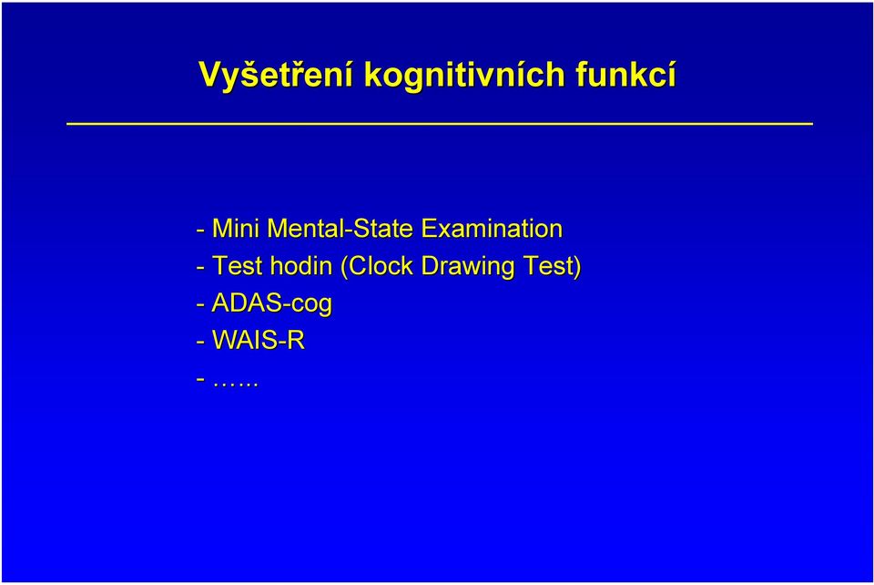 Examination - Test hodin