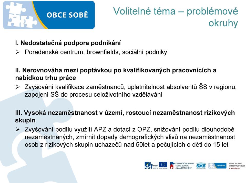 regionu, zapojení SŠ do procesu celoživotního vzdělávání III.