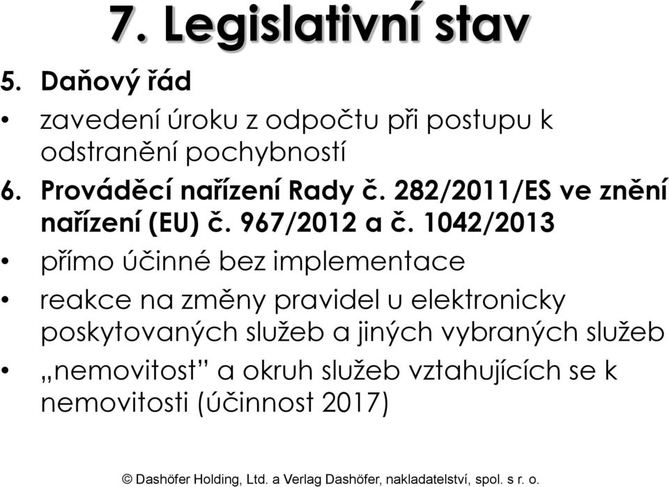 Prováděcí nařízení Rady č. 282/2011/ES ve znění nařízení (EU) č. 967/2012 a č.