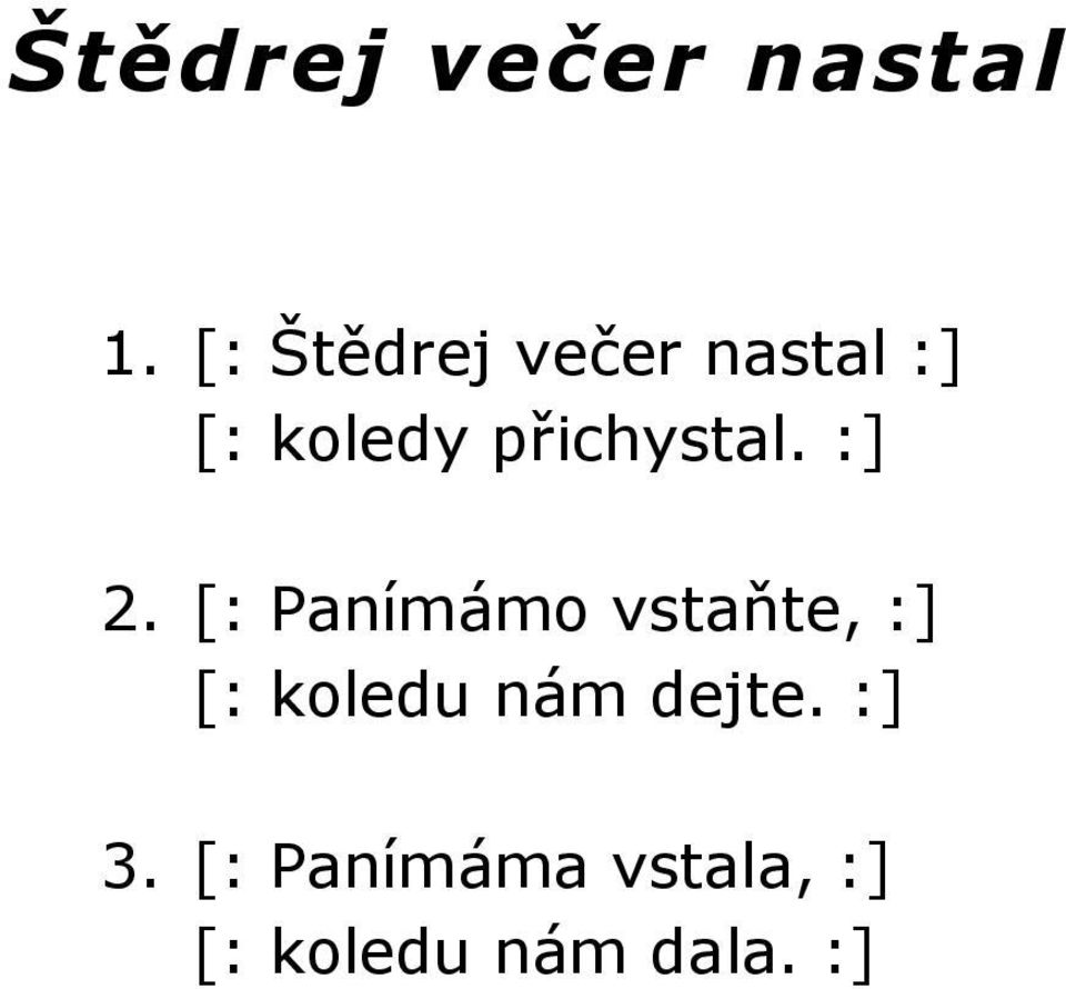 přichystal. :] 2.