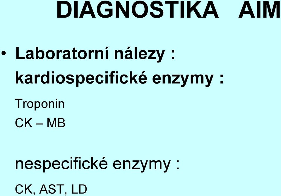 enzymy : Troponin CK MB