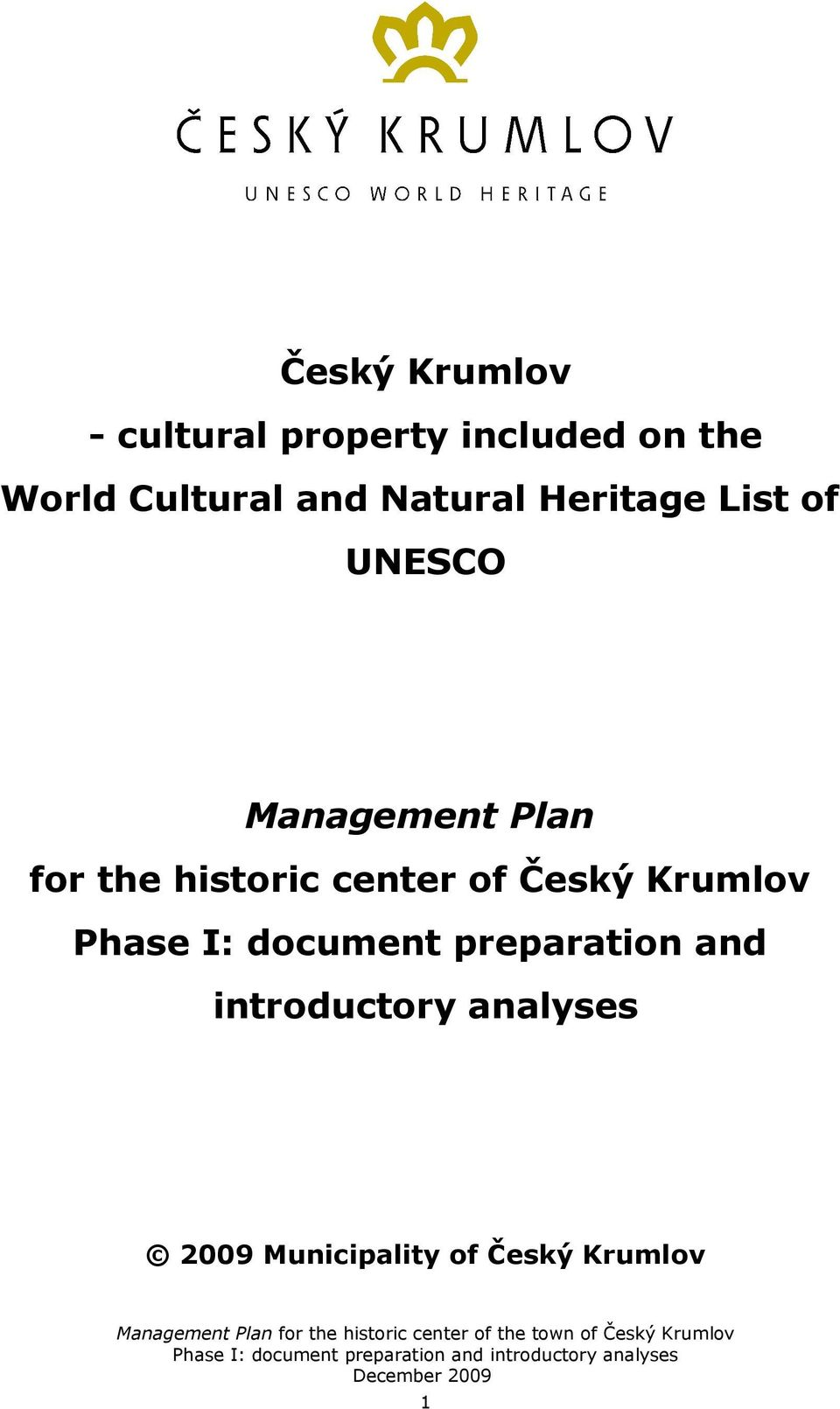 for the historic center of Český Krumlov Phase I: document