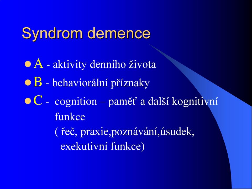 cognition paměť a další kognitivní funkce