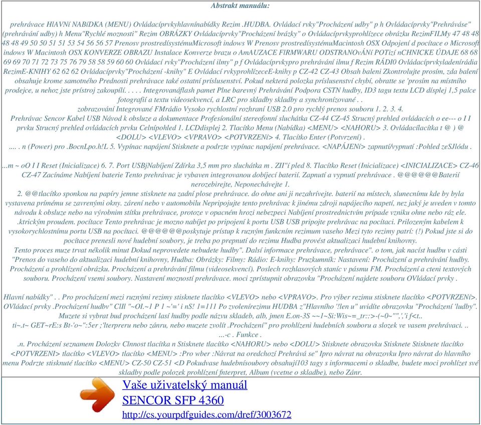 48 48 48 48 49 50 50 51 51 53 54 56 56 57 Prenosv prostredísystémumicrosoft indows W Prenosv prostredísystémumacintosh OSX Odpojení d pocítace o Microsoft indows W Macintosh OSX KONVERZE OBRAZU