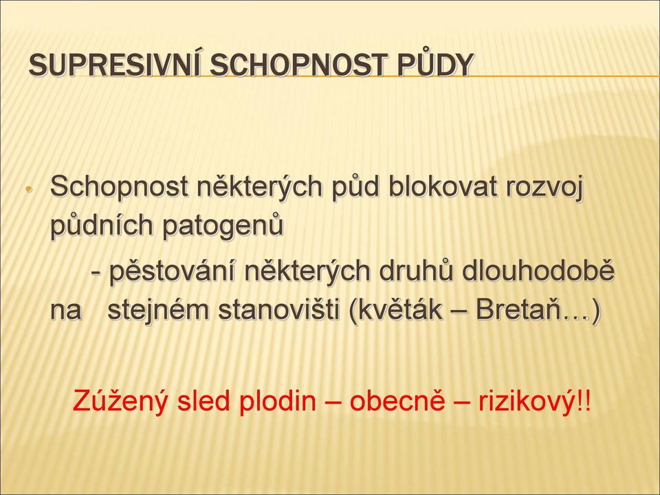 některých druhů dlouhodobě na stejném stanovišti