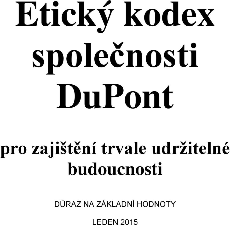 udržitelné budoucnosti