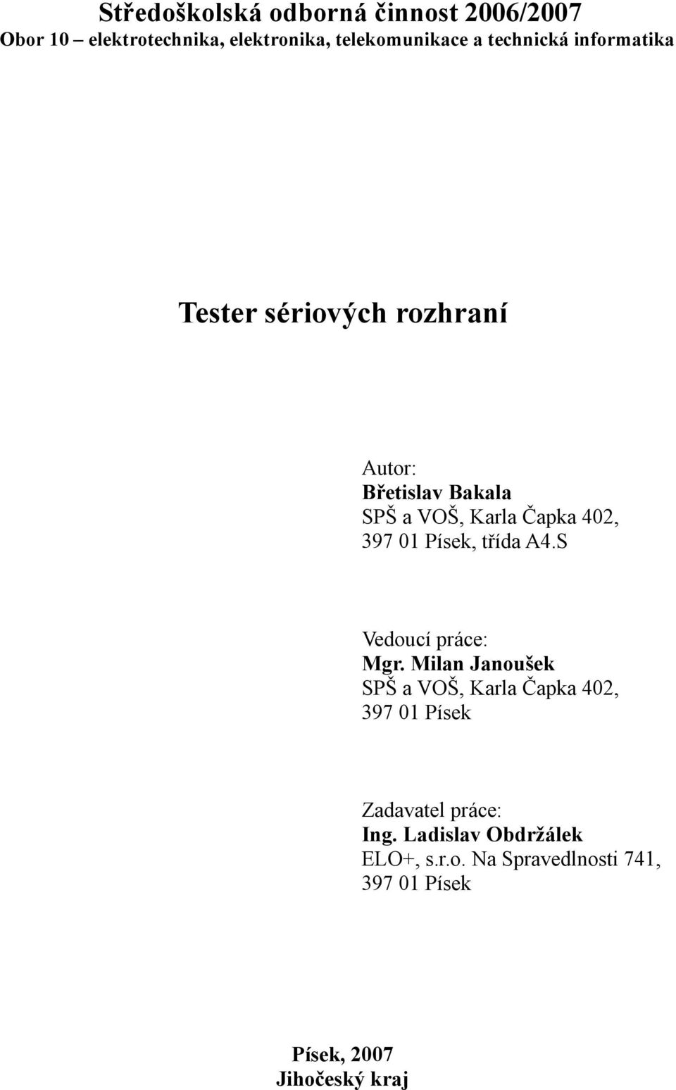 397 01 Písek, třída A4.S Vedoucí práce: Mgr.