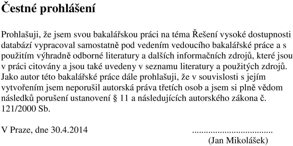 literatury a použitých zdrojů.