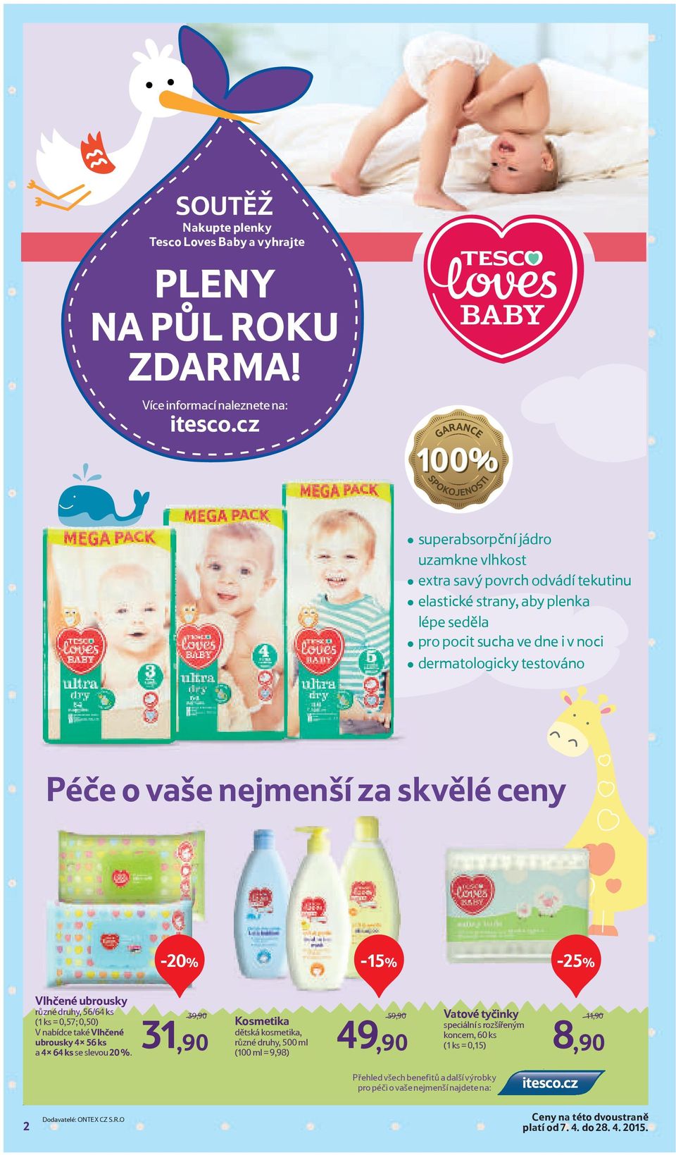 skvělé ceny -20% -15% Vlhčené ubrousky různé druhy, 56/64 ks (1 ks = 0,57; 0,50) V nabídce také Vlhčené ubrousky 4x 56 ks a 4x 64 ks se slevou 20 %.