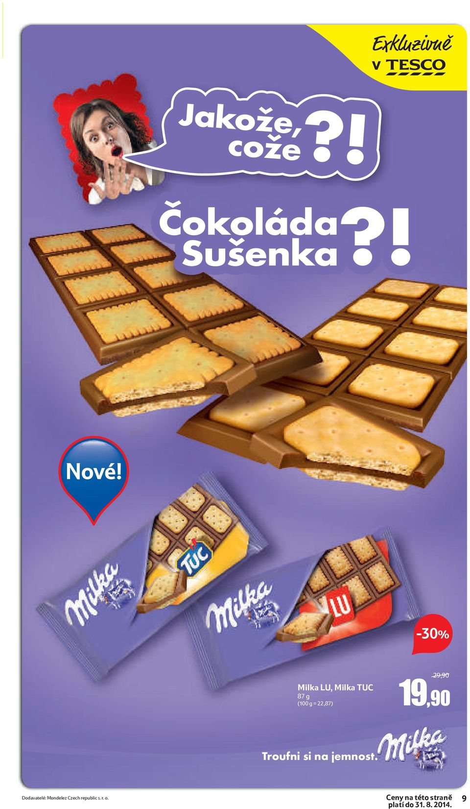 Dodavatelé: Mondelez Czech republic s. r. o.