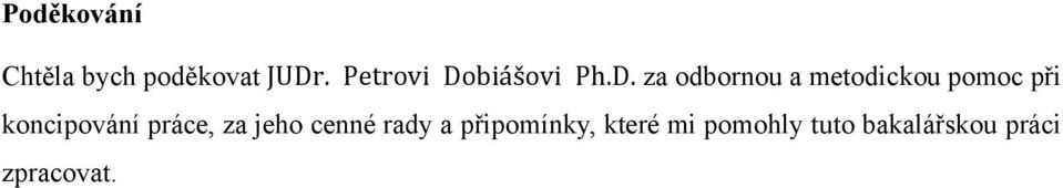 biášovi Ph.D.