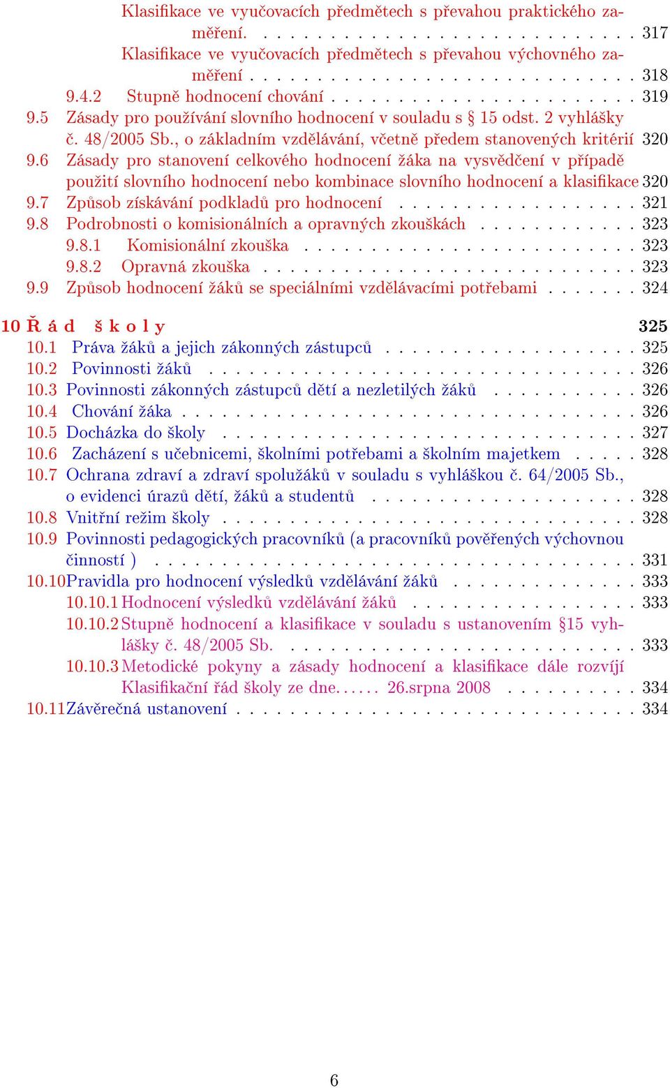 , o základním vzd lávání, v etn p edem stanovených kritérií 320 9.