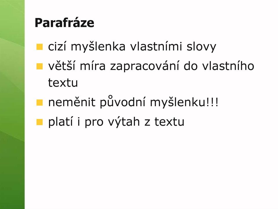 vlastního textu neměnit původní