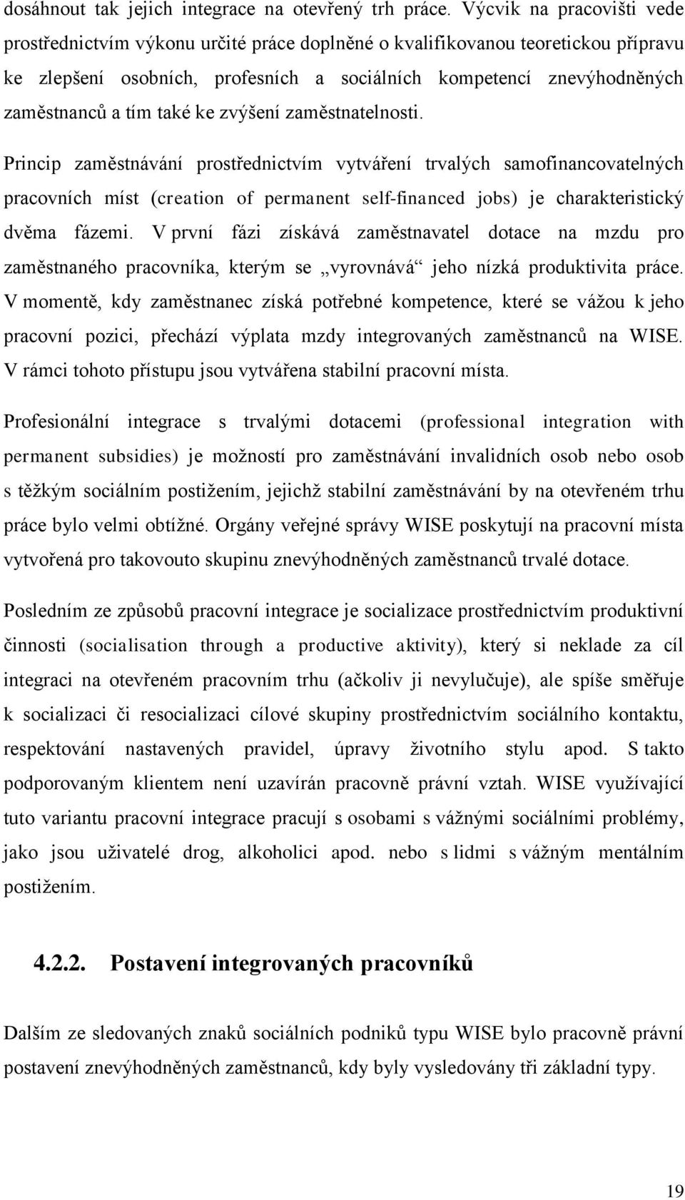 také ke zvýšení zaměstnatelnosti.