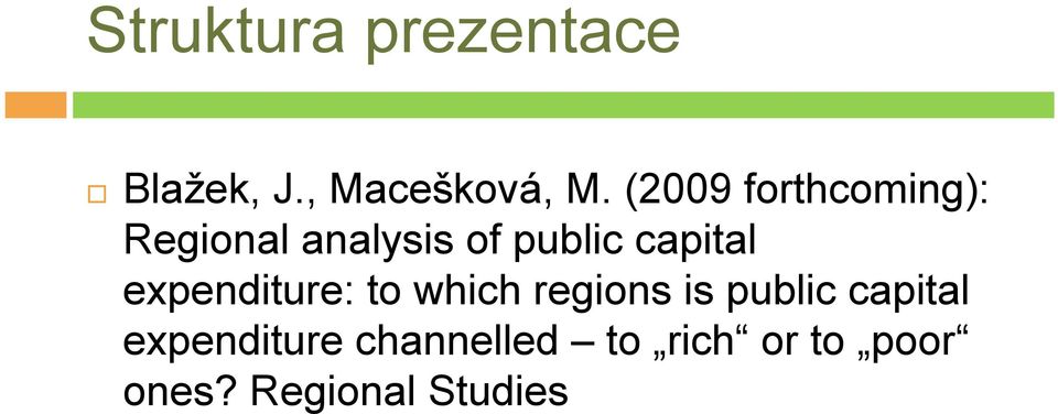 capital expenditure: to which regions is public