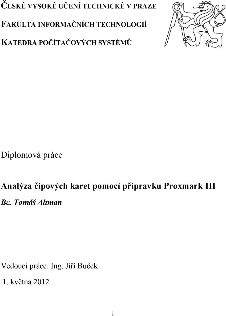 Analýza čipových karet pomocí přípravku Proxmark III Bc.