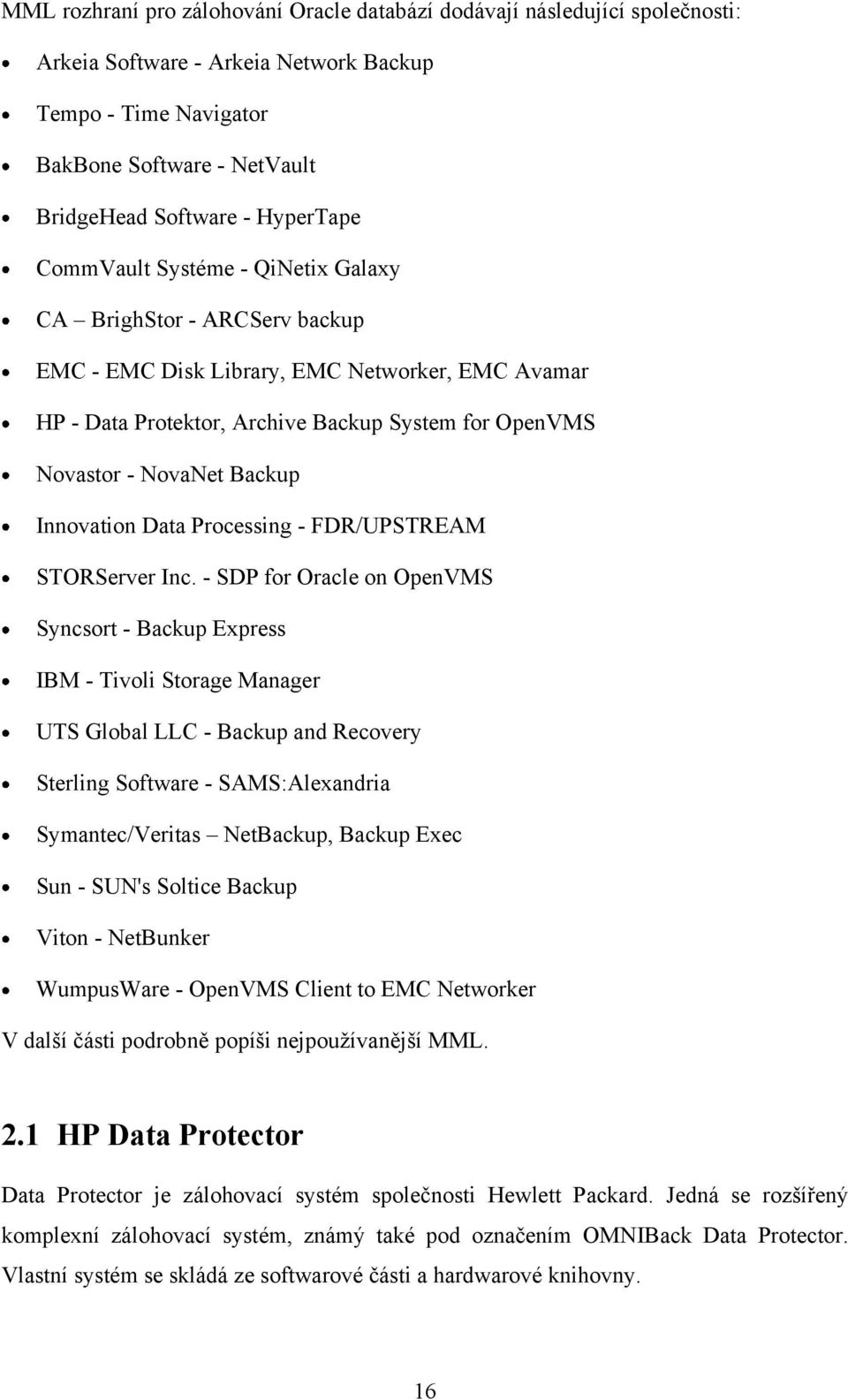 Backup Innovation Data Processing - FDR/UPSTREAM STORServer Inc.