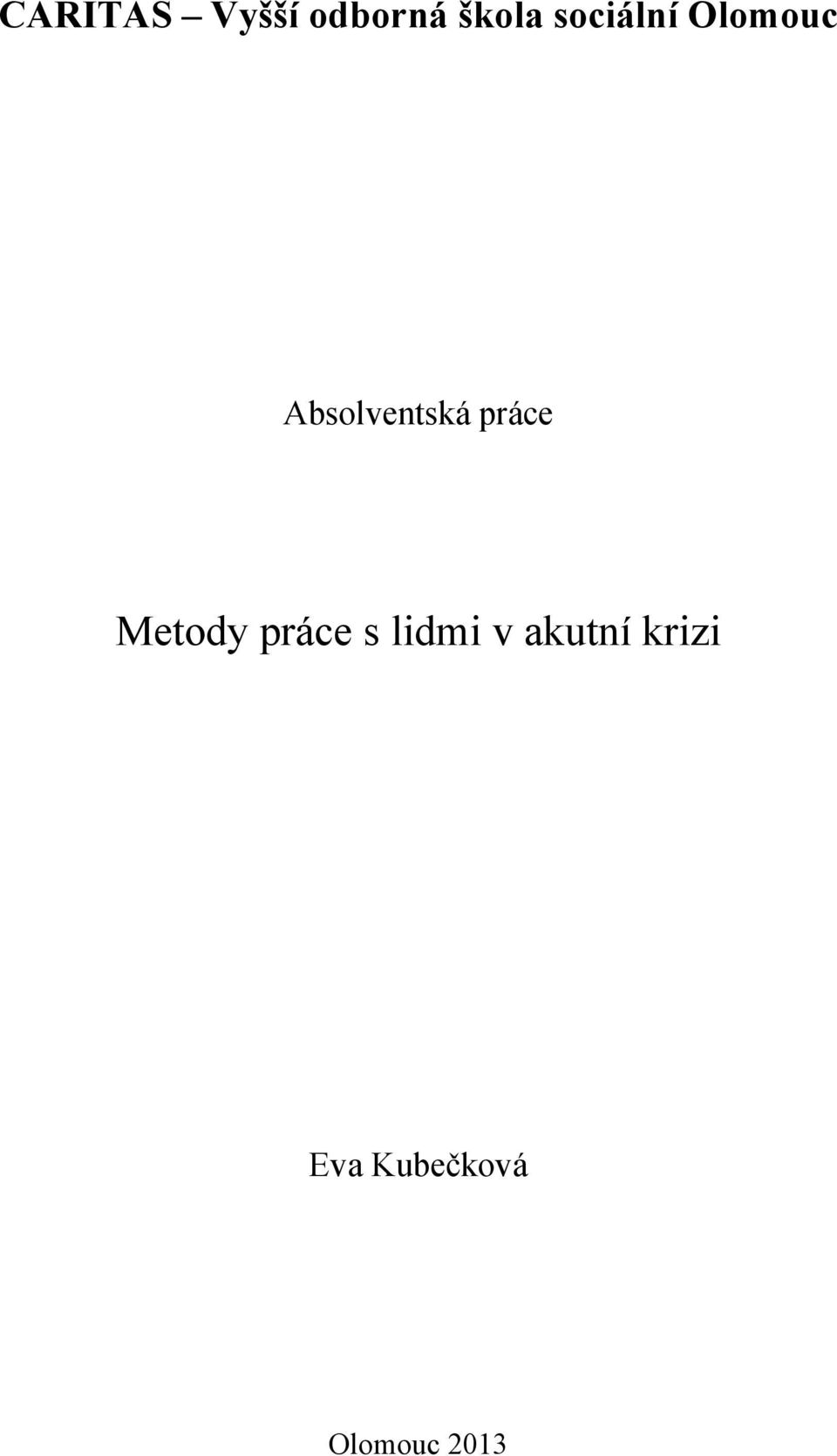 práce Metody práce s lidmi v