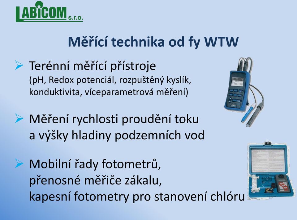 Měření rychlosti proudění toku a výšky hladiny podzemních vod Mobilní