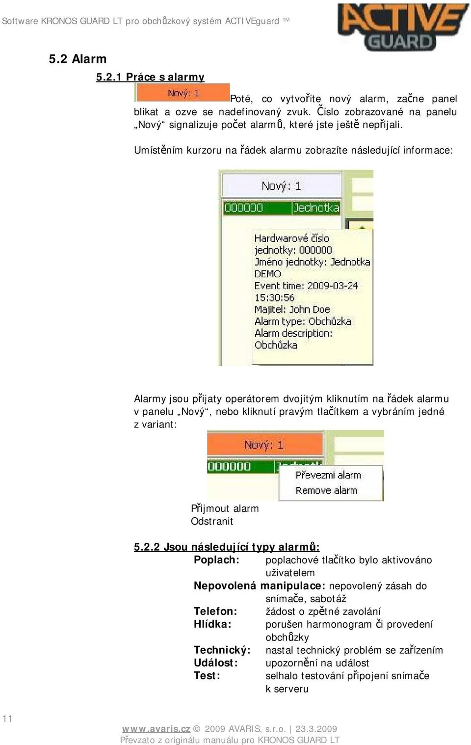 variant: Přijmout alarm Odstranit 5.2.