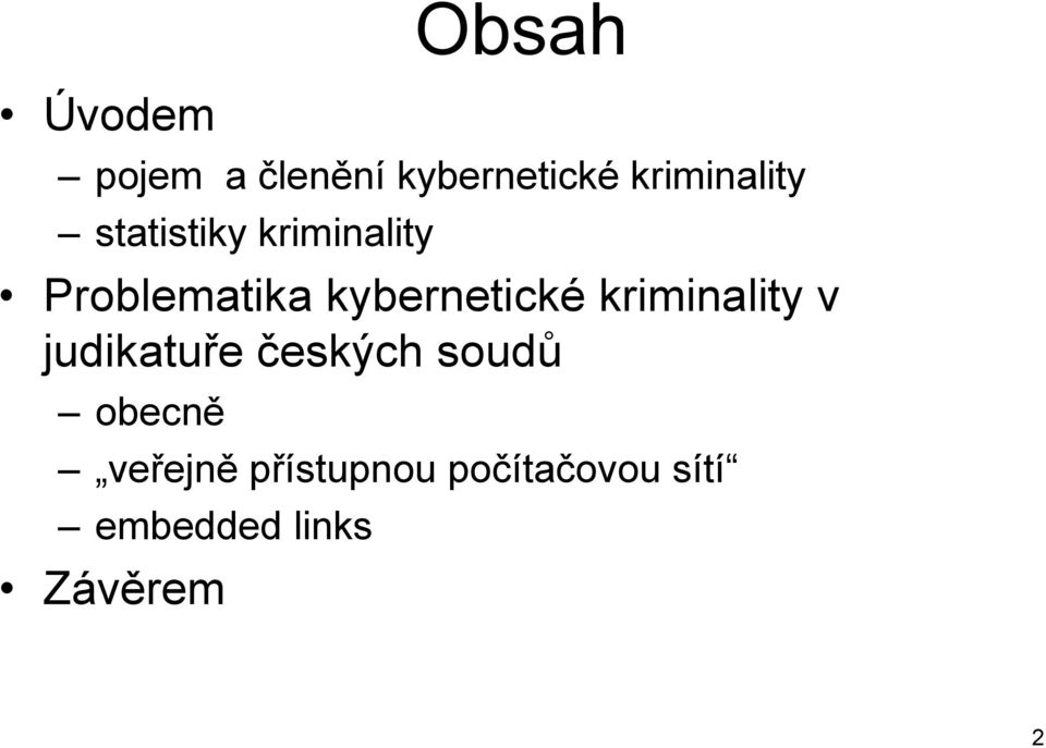 kybernetické kriminality v judikatuře českých soudů