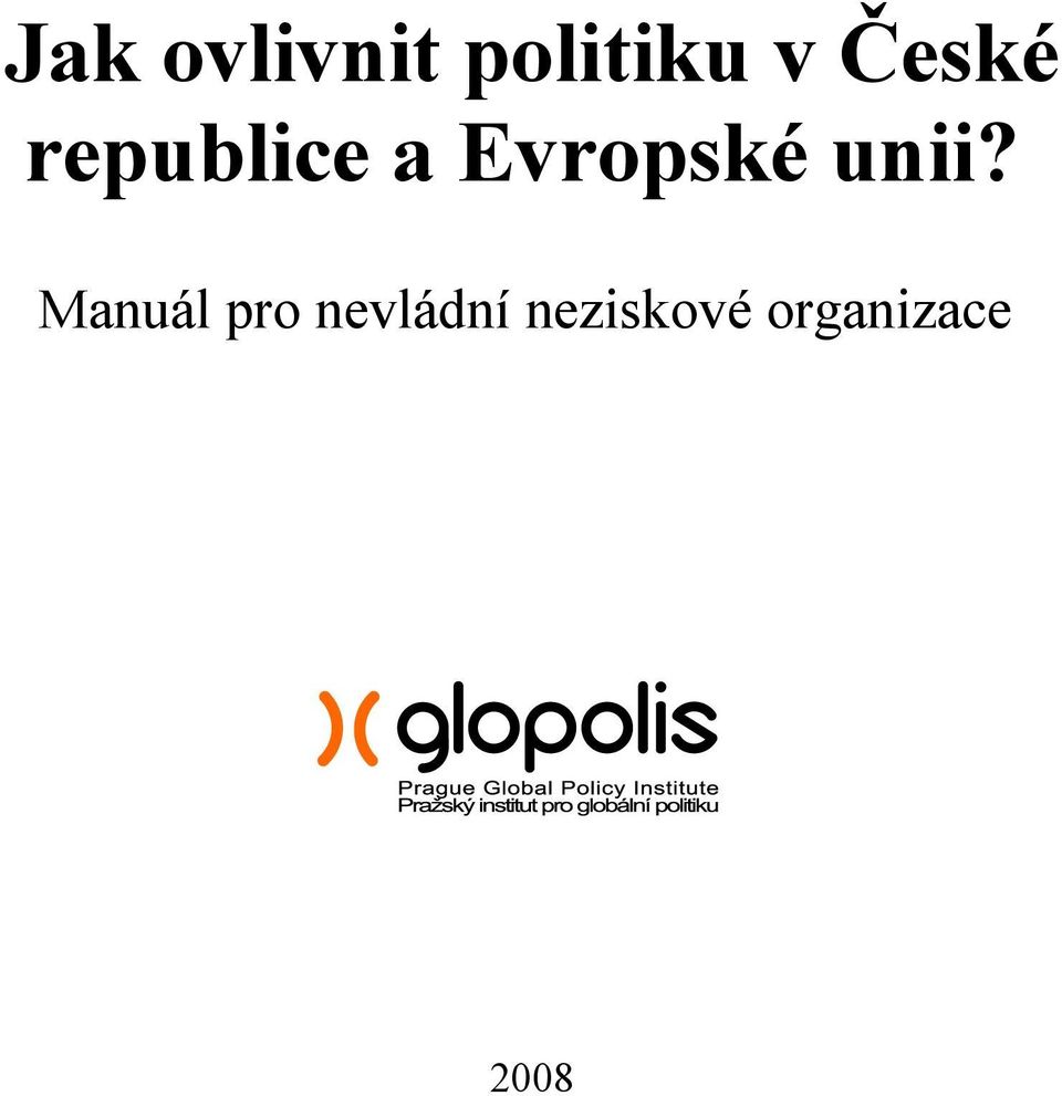 Evropské unii?