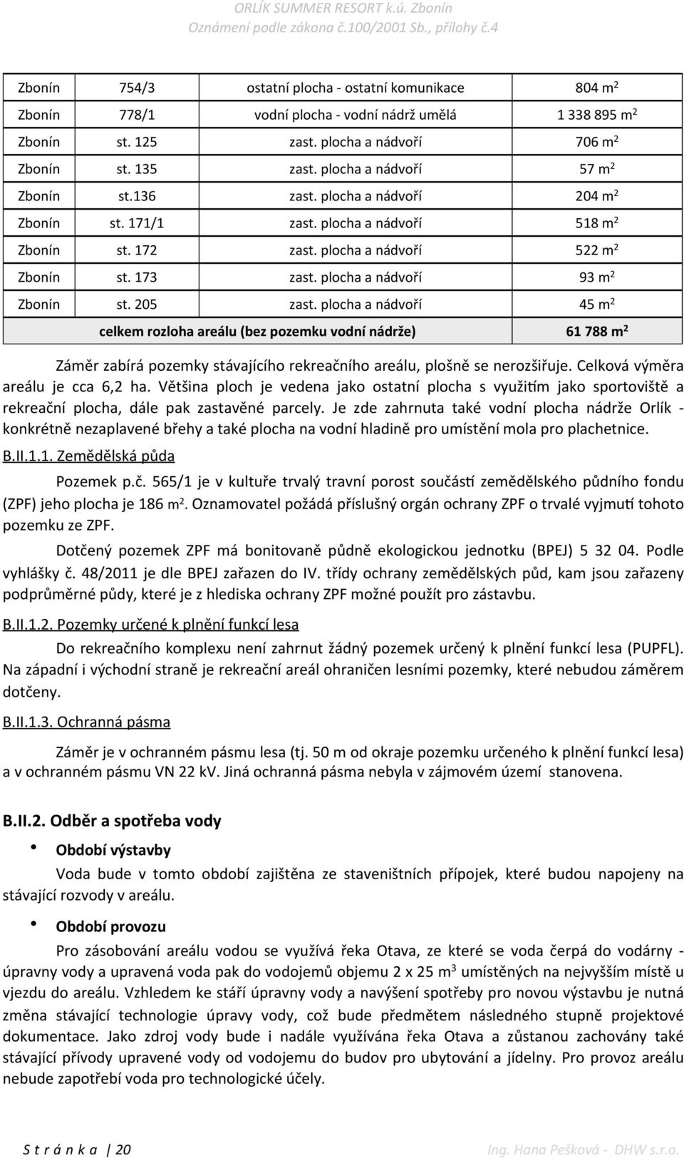 plocha a nádvoří 93 m 2 Zbonín st. 205 zast.