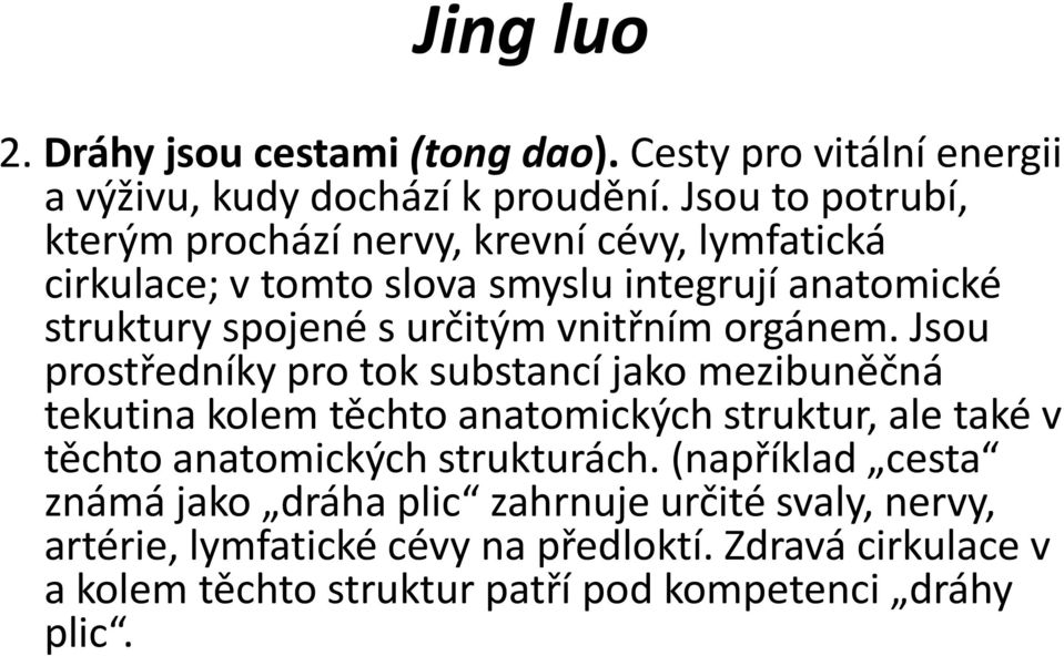 vnitřním orgánem.