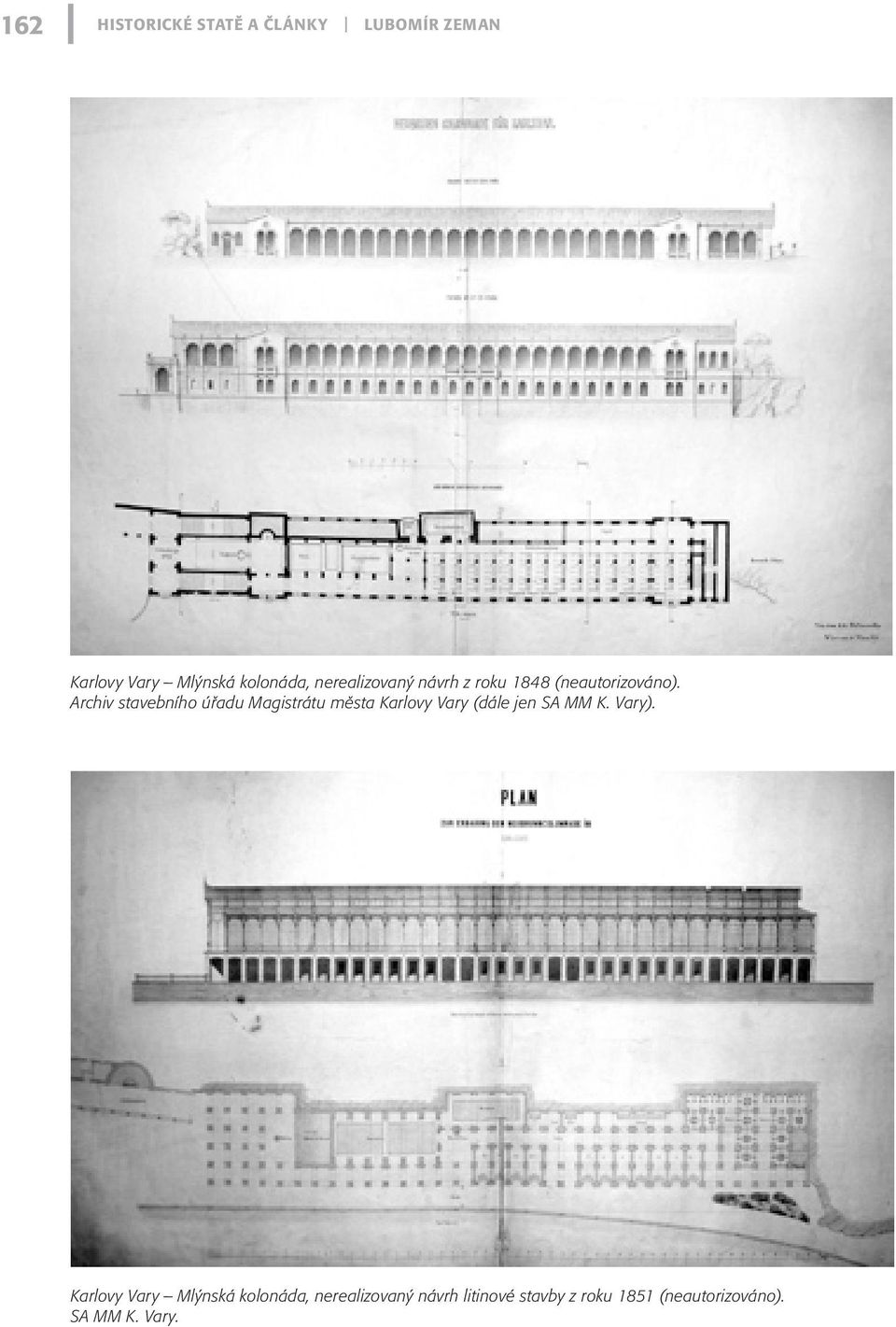 Archiv stavebního úřadu Magistrátu města Karlovy Vary (dále jen SA MM K. Vary).