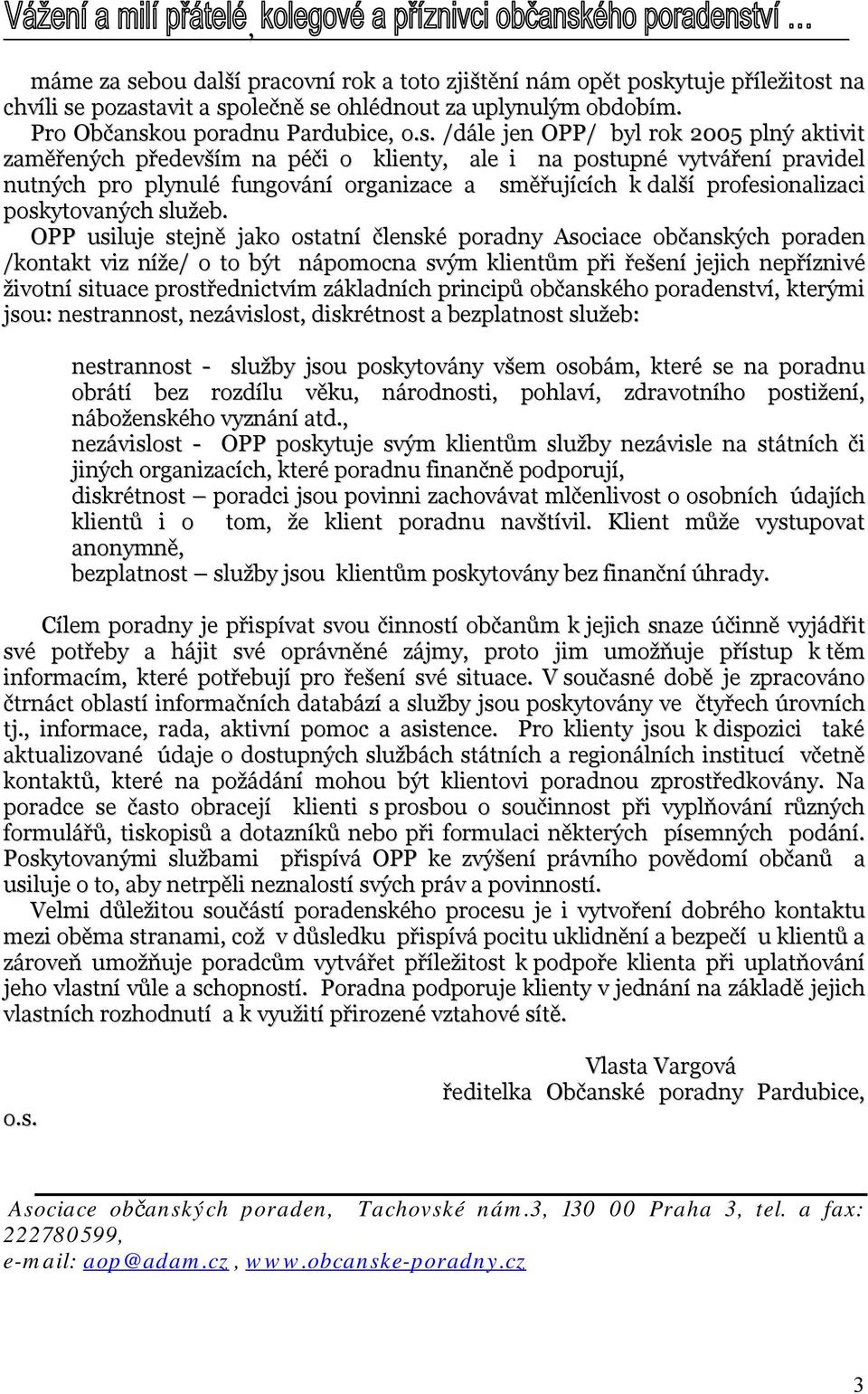 ytuje příležitost